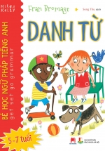 Bé Học Ngữ Pháp Tiếng Anh: Danh Từ
