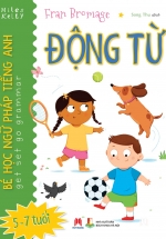 Bé Học Ngữ Pháp Tiếng Anh: Động Từ