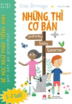 Bé Học Ngữ Pháp Tiếng Anh: Những Thì Cơ Bản