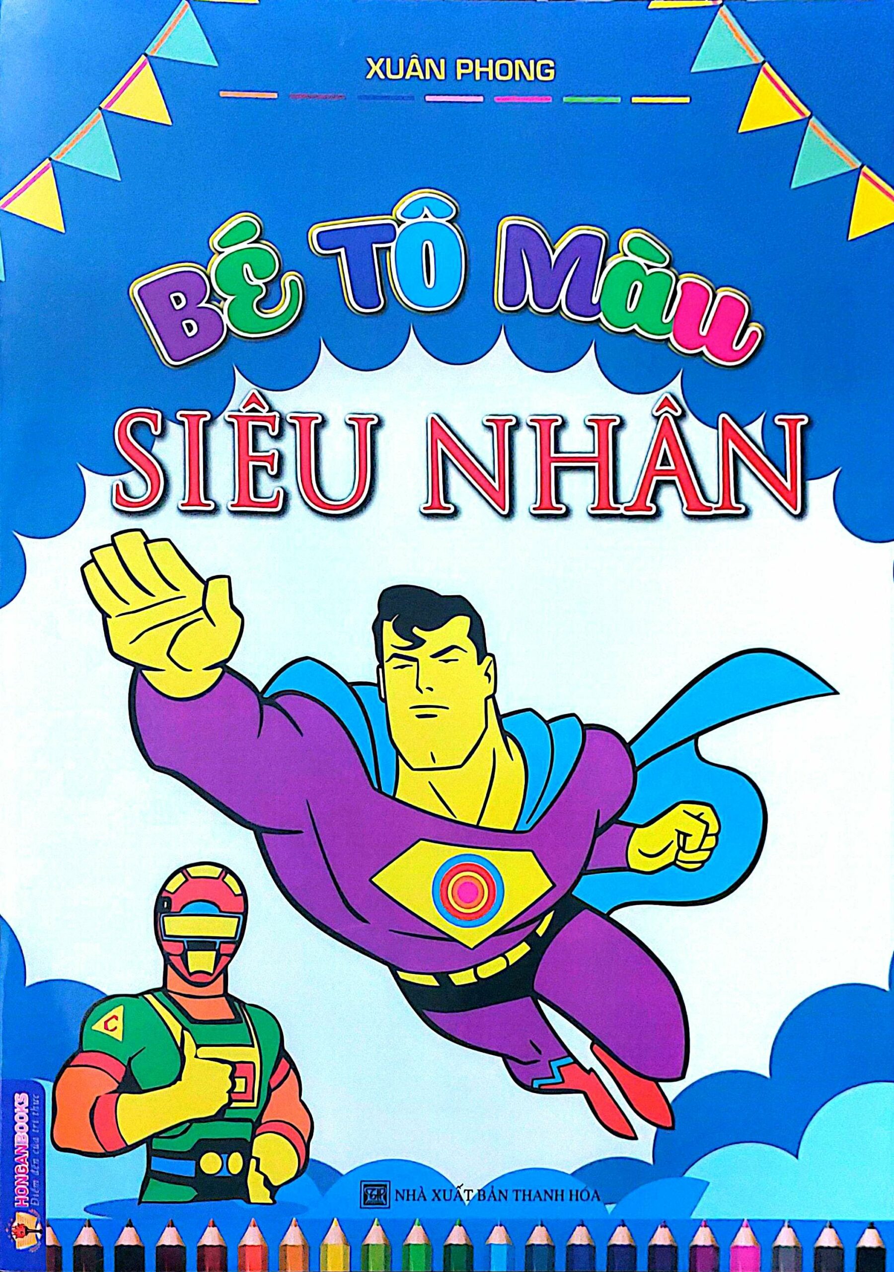 Bé Tô Màu – Siêu Nhân