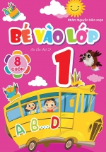 Bé Vào Lớp 1 (Bộ 8 Cuốn)