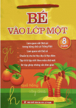 Bé Vào Lớp Một (Bộ Túi 8 Cuốn)