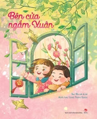 ben cua ngam xuan bia 778ce150782944f68439e01f3b52ae61 - Tuyển Chọn Sách Hay