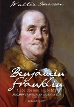 Benjamin Franklin – Cuộc Đời Một Người Mỹ