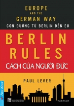 Berlin Rules – Cách Của Người Đức