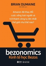 Bezonomics – Kinh Tế Học Bezos