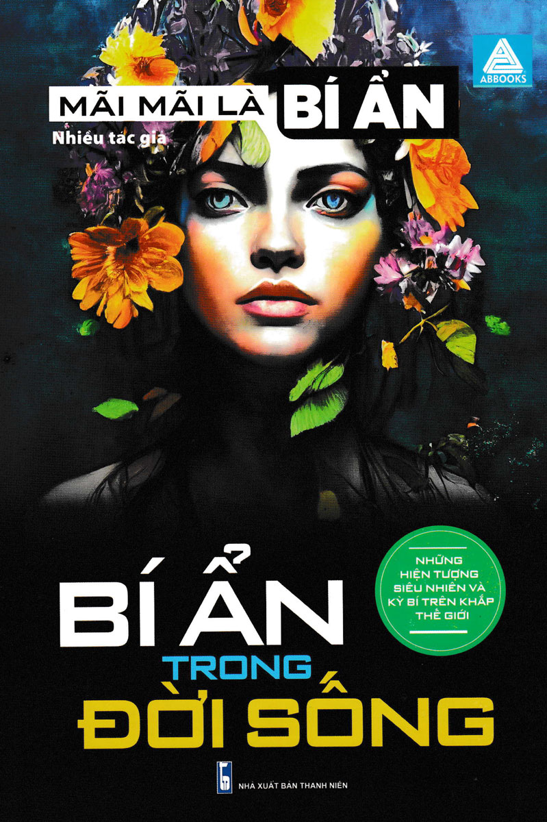 Mãi Mãi Là Bí Ẩn – Bí Ẩn Trong Đời Sống (ABB)