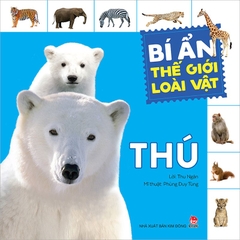 bi an the gioi loai vat thu tb 2024 14afcd93813a405487720f13e1335a34 - Tuyển Chọn Sách Hay