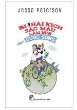 Bi Hài Kịch – Sắc Màu Làm Nên Cuộc Sống