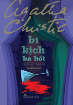 Bi Kịch Ba Hồi – Three Act Tradegy