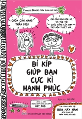 bi kip giup ban cuc ki hanh phuc bia 1 12635fa78b5e4aefa118204dbb9e9077 - Tuyển Chọn Sách Hay