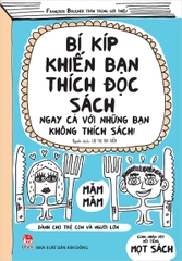 bi kip khien ban thich doc sach bia f7a7c860854e48f08da6220fcf98568e - Tuyển Chọn Sách Hay