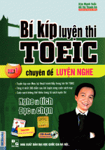 Bí Kíp Luyện Thi TOEIC Part 1 (Chuyên Đề Luyện Nghe) – Tặng Kèm Sổ Tay Thực Hành TOEIC