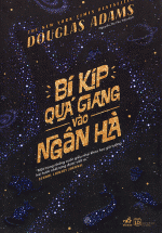 Bí Kíp Quá Giang Vào Ngân Hà