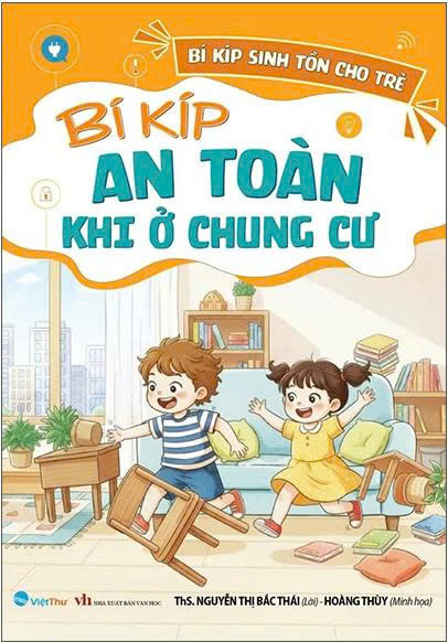 Bí Kíp Sinh Tồn Cho Trẻ – Bí Kíp An Toàn Khi Ở Chung Cư