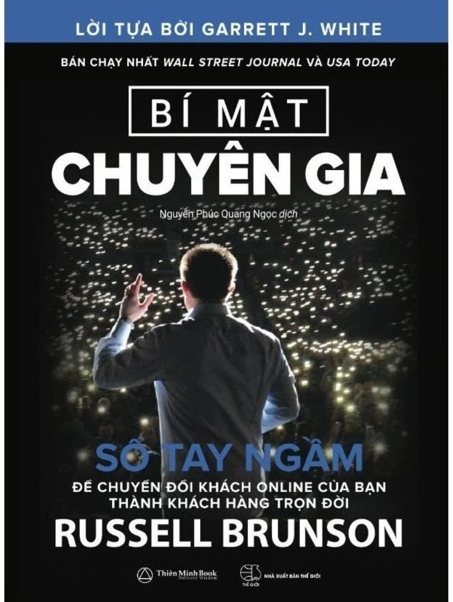 Bí Mật Chuyên Gia – Sổ Tay Ngầm Giúp Tạo Ra Dòng Người Sẵn Sàng Trả Tiền Để Nghe Lời Khuyên Của Bạn