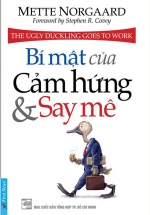 Bí Mật Của Cảm Hứng Và Say Mê
