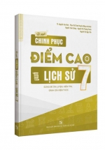 Bí Quyết Chinh Phục Điểm Cao Lịch Sử 7