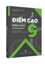 Bí Quyết Chinh Phục Điểm Cao Sinh Học 9
