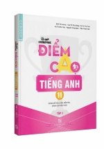 Bí Quyết Chinh Phục Điểm Cao Tiếng Anh 11 Tập 1