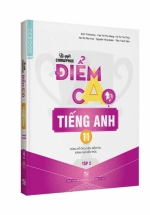 Bí Quyết Chinh Phục Điểm Cao Tiếng Anh 11 Tập 2