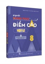 Bí Quyết Chinh Phục Điểm Cao Vật Lí 8