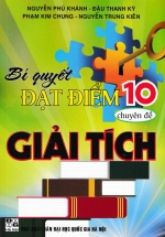 bi quyet dat diem 10 mon toan chuyen de giai tich L - Tuyển Chọn Sách Hay