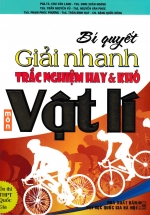 Bí Quyết Giải Nhanh Trắc Nghiệm Hay & Khó Môn Vật Lí