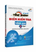 Bí Quyết Tăng Nhanh Điểm Kiểm Tra Tiếng Anh 8 Tập 1