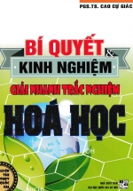 Bí Quyết & Kinh Nghiệm Giải Nhanh Trắc Nghiệm Hóa Học