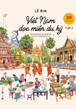 Việt Nam Dọc Miền Du Ký – Tập 2