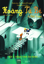 Hoàng Tử Bé – Tập 3: Hành Tinh Âm Nhạc