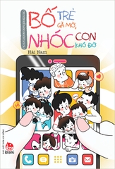 bia-bo-tre-ga-mo-nhoc-con-kho-do-7f90c5ecf15f4d7fb967be82be7f2ddc bia bo tre ga mo nhoc con kho do 7f90c5ecf15f4d7fb967be82be7f2ddc - Tuyển Chọn Sách Hay