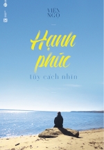 Hạnh Phúc Tùy Cách Nhìn