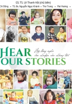 Hear Our Stories – Hãy Lắng Nghe Câu Chuyện Của Chúng Tôi
