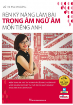 Rèn Kỹ Năng Làm Bài Trọng Âm Ngữ Âm Môn Tiếng Anh