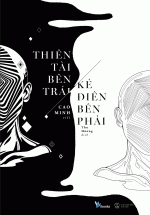 Thiên Tài Bên Trái Kẻ Điên Bên Phải