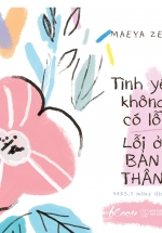 Tình Yêu Không Có Lỗi, Lỗi Ở Bản Thân