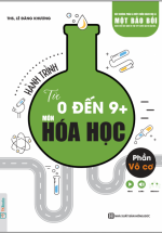 Hành Trình Từ 0 Đến 9+ Môn Hóa Học Phần Vô Cơ