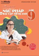 Tổng Hợp Ngữ Pháp Và Bài Tập Tiếng Anh Lớp 9