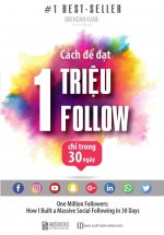 Cách Để Đạt 1 Triệu Follow Chỉ Trong 30 Ngày