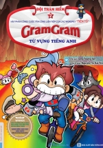 GramGram – Đội Thám Hiểm Từ Vựng Tiếng Anh (Tập 2)