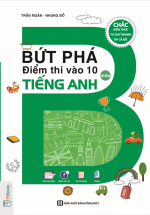 Bứt Phá Điểm Thi Vào 10 Môn Tiếng Anh