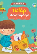 Lật Mở Cùng Con – Tự Lập Không Hấp Tấp