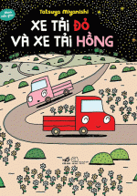 Xe Tải Đỏ Và Xe Tải Hồng – Ehon Mẫu Giáo