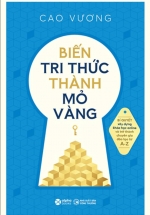 Biến Tri Thức Thành Mỏ Vàng