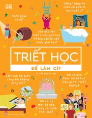 biet de lam gi triet hoc de lam gi fc031479ba124e84a5b6d05a70bf8a6d - Tuyển Chọn Sách Hay