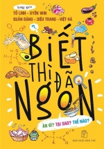 Biết Thì Đã Ngon