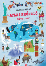Big Picture Atlas – Atlas Khổng Lồ Bằng Tranh