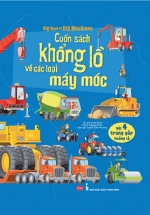 Big Book – Cuốn Sách Khổng Lồ Về Các Loại Máy Móc (Tái Bản 2018)